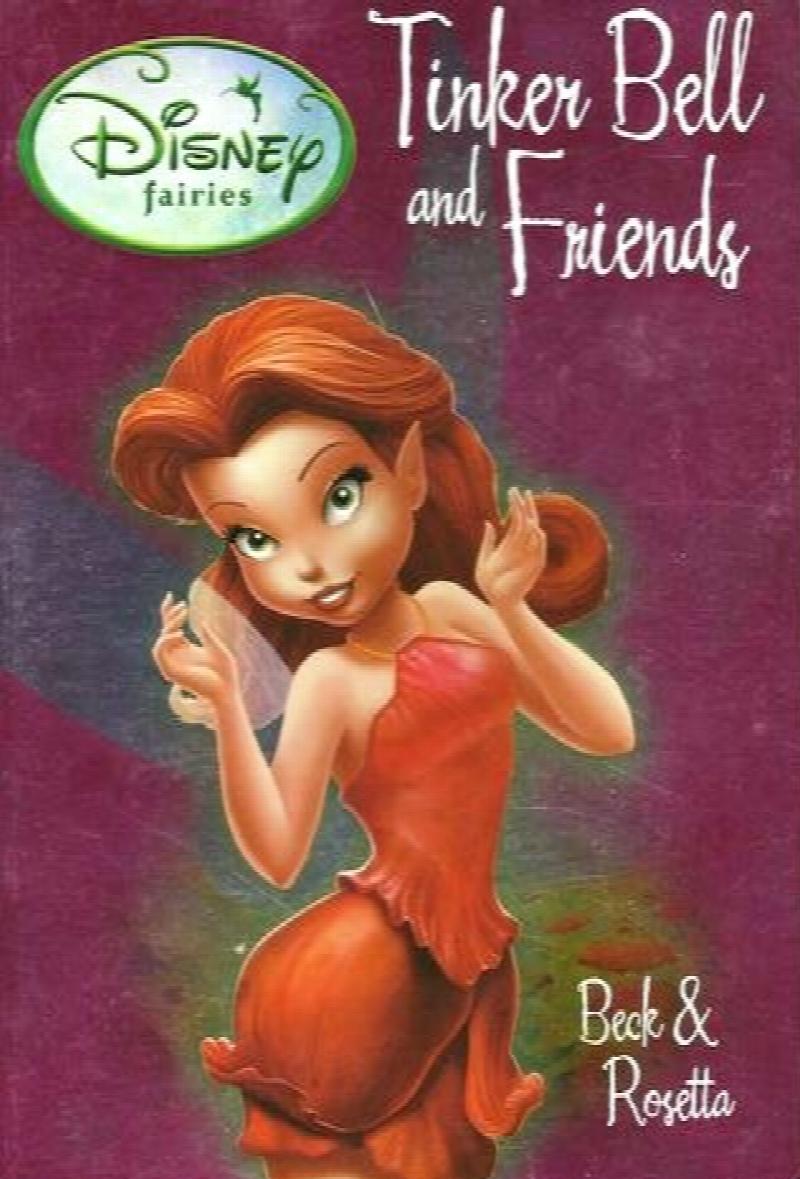 Beck and Rosetta 6 Disney Fairies Tinkerbell and Friends [used book]
