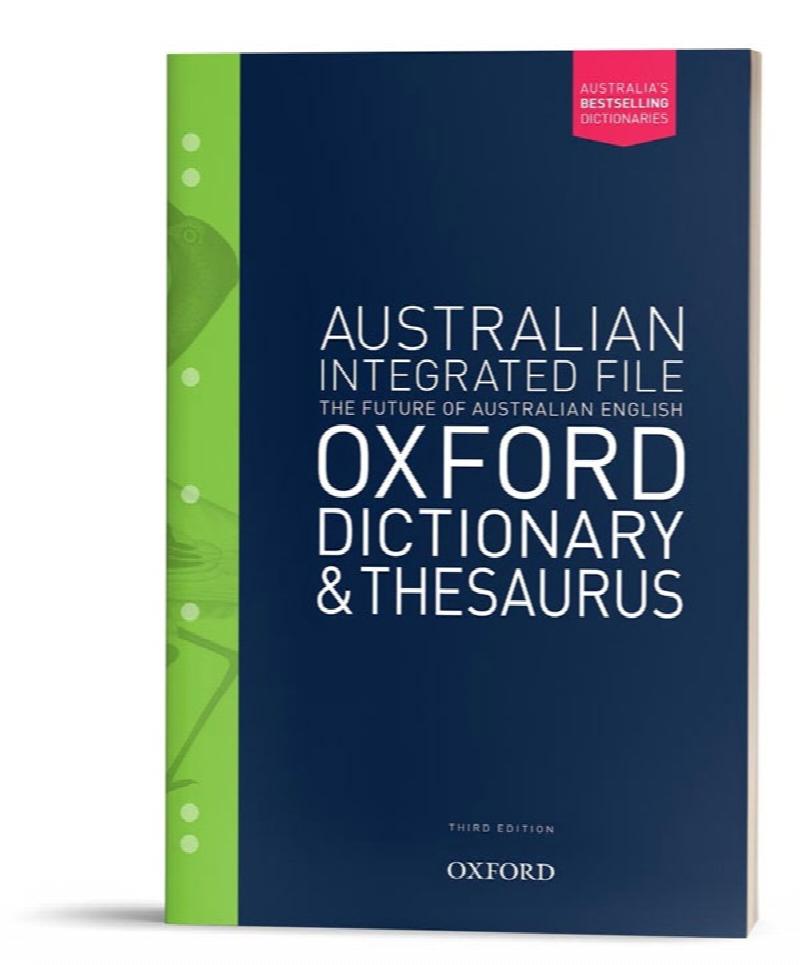 Australian Integrated School File Oxford Dictionary and Thesaurus