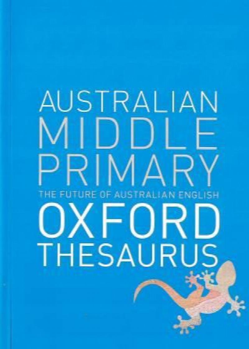 Australian Primary Oxford Thesaurus [Second Edition]