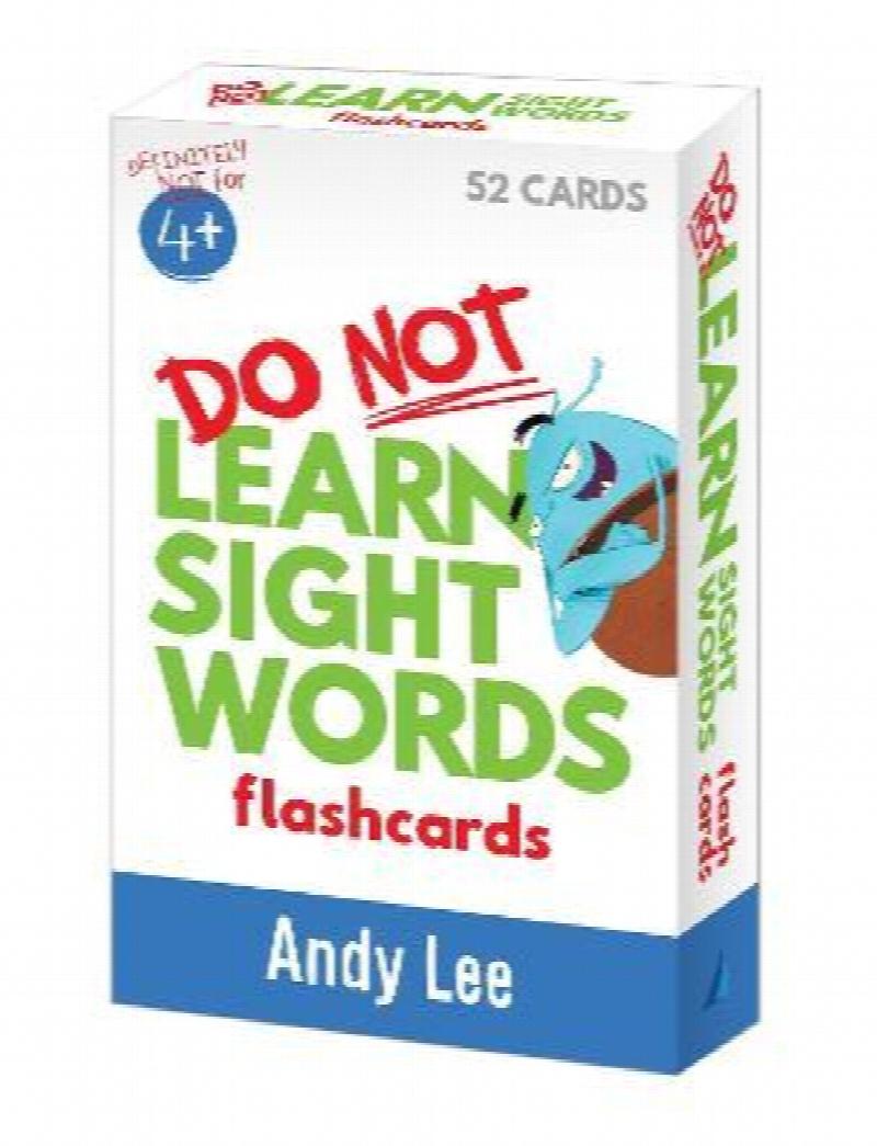 Do Not Learn Sight Words Flashcards
