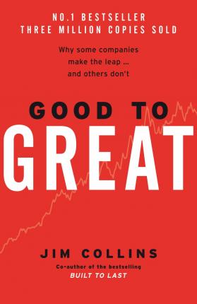 Image for Good To Great : Why some companies make the leap ... and others don't