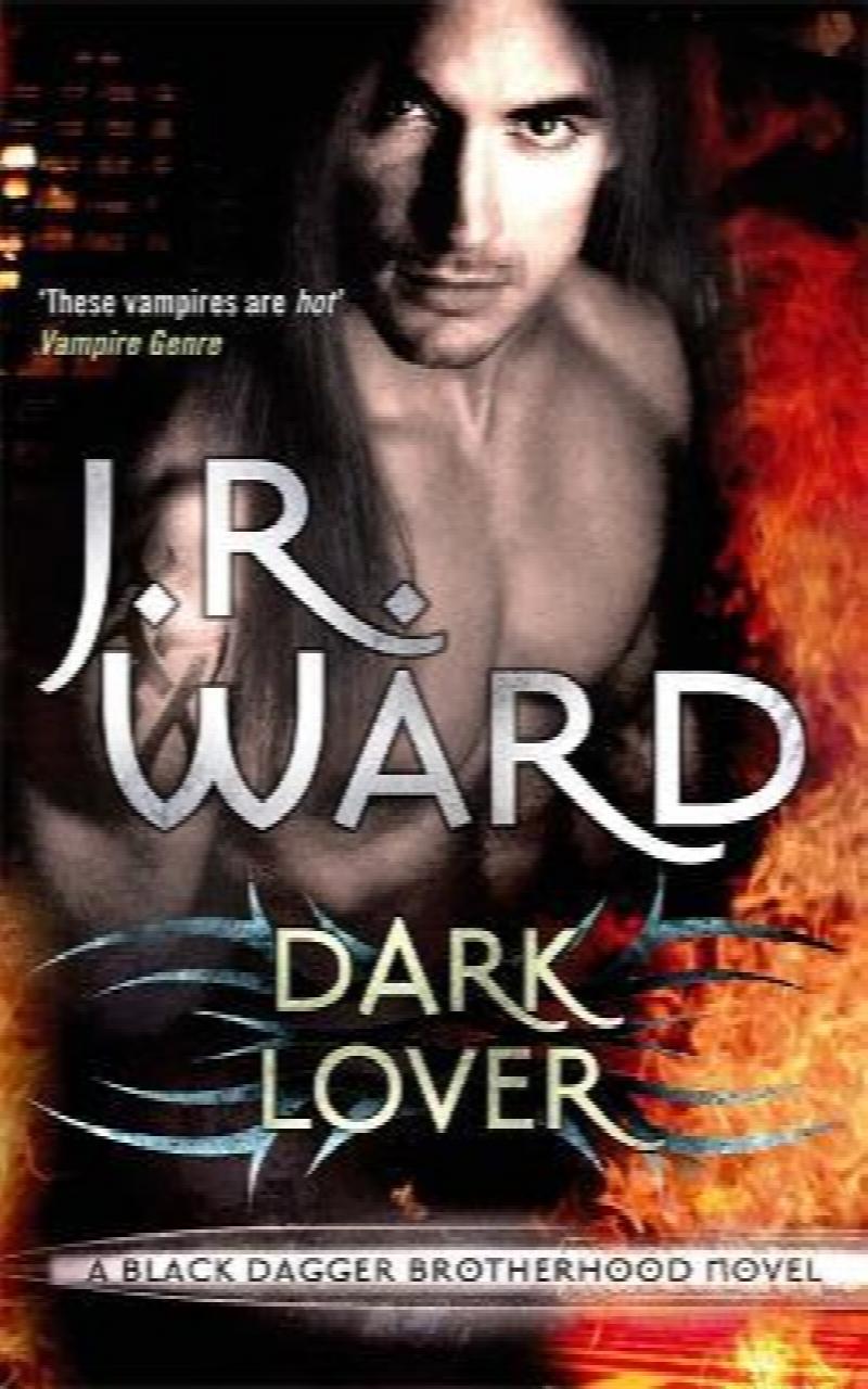 Dark Lover 1 Black Dagger Brotherhood