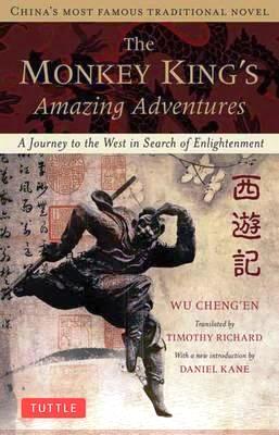 Image for The Monkey King's Amazing Adventures : A Journey to the West in Search of Enlightenment
