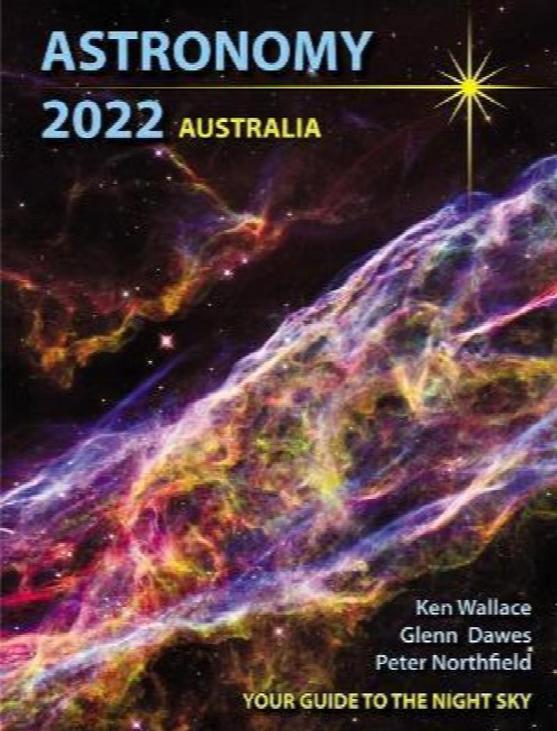 Astronomy 2022 Australia Your Guide to the Night Sky