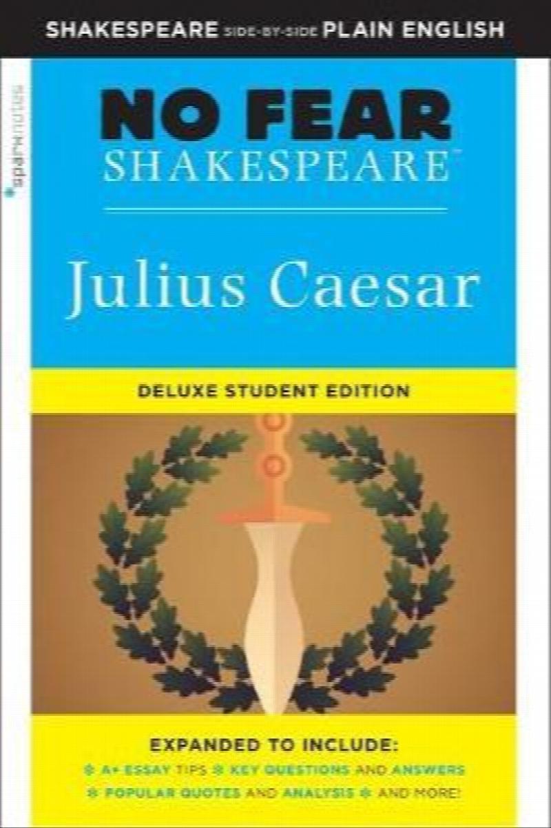 Image for Julius Caesar : No Fear Shakespeare Deluxe Student Edition