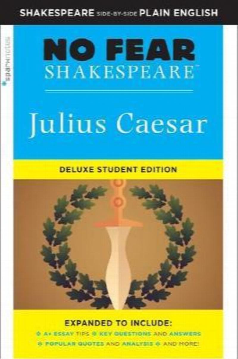 study buddy qce Image for Julius Caesar : No Fear Shakespeare Deluxe Student Edition