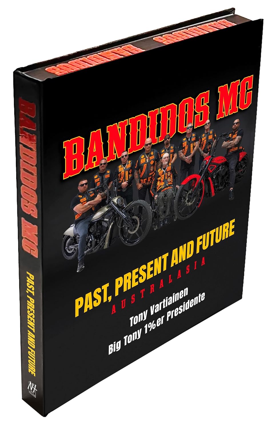 Bandidos MC : Past, Present and Future