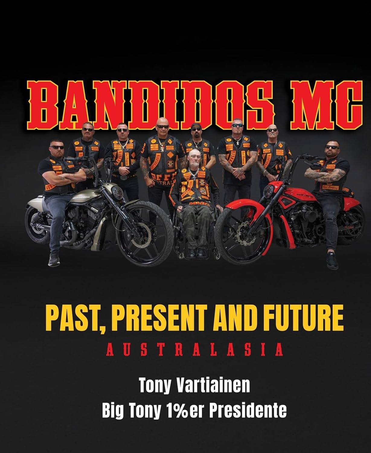 Bandidos MC : Past, Present and Future
