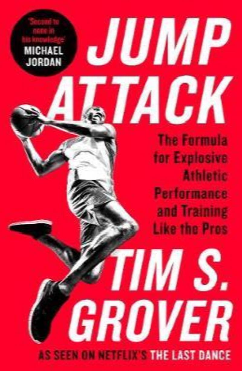 Jump Attack The Formula for Explosive Athletic Performance and