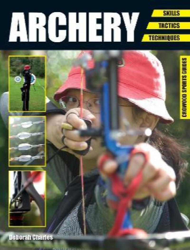 Archery Skills, Tactics, Techniques