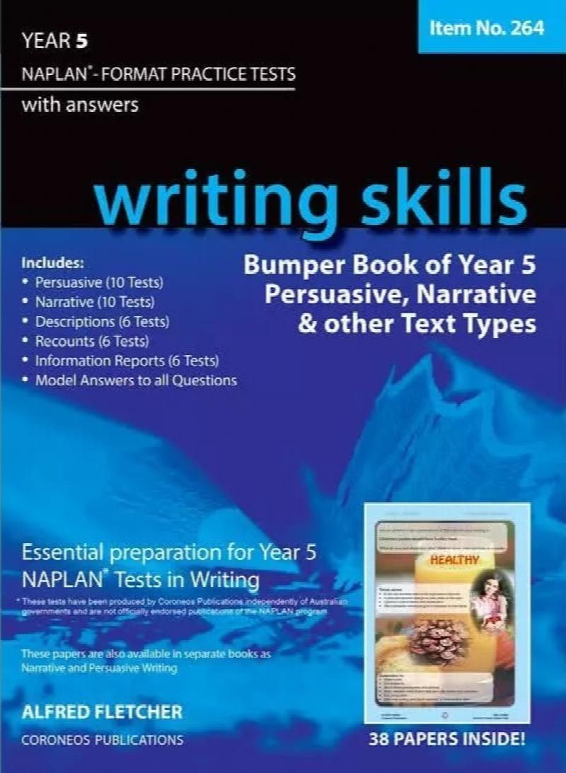 Writing Skills Bumper Book Year 5 NAPLAN* Format Practice Tests with