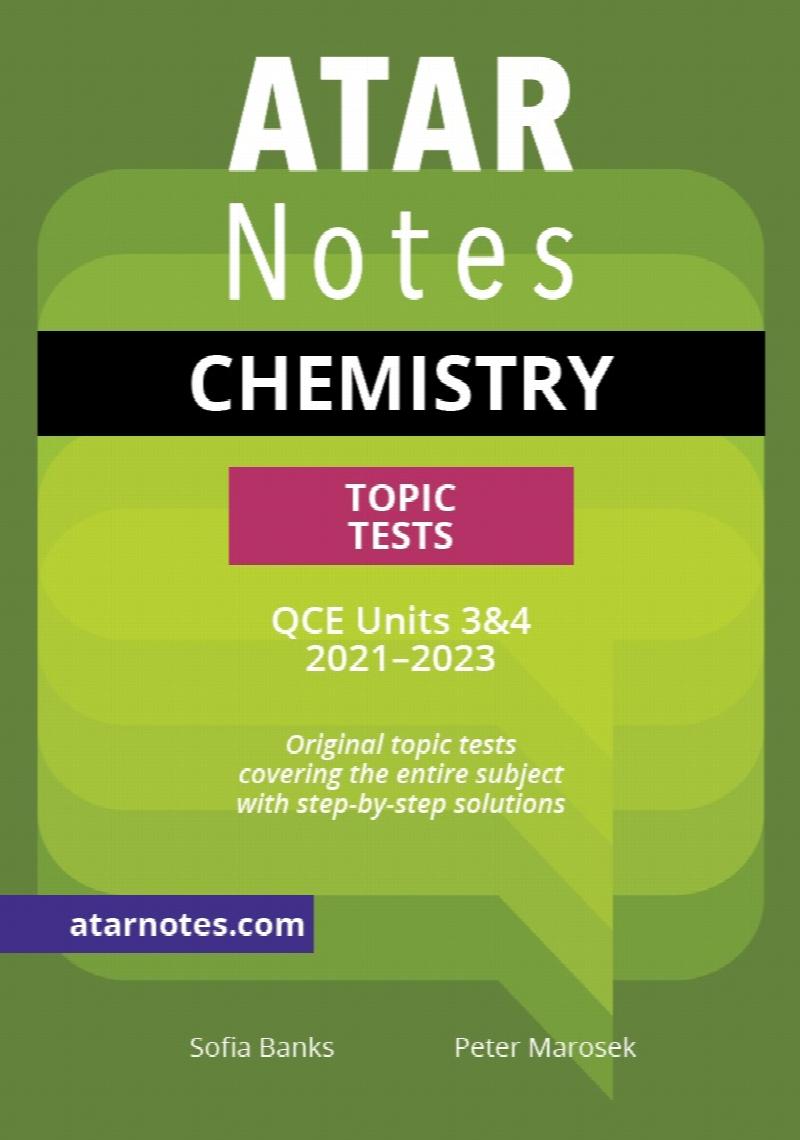 Image for ATAR Notes : Chemistry Topic Tests QCE Units 3&4 2021-2023
