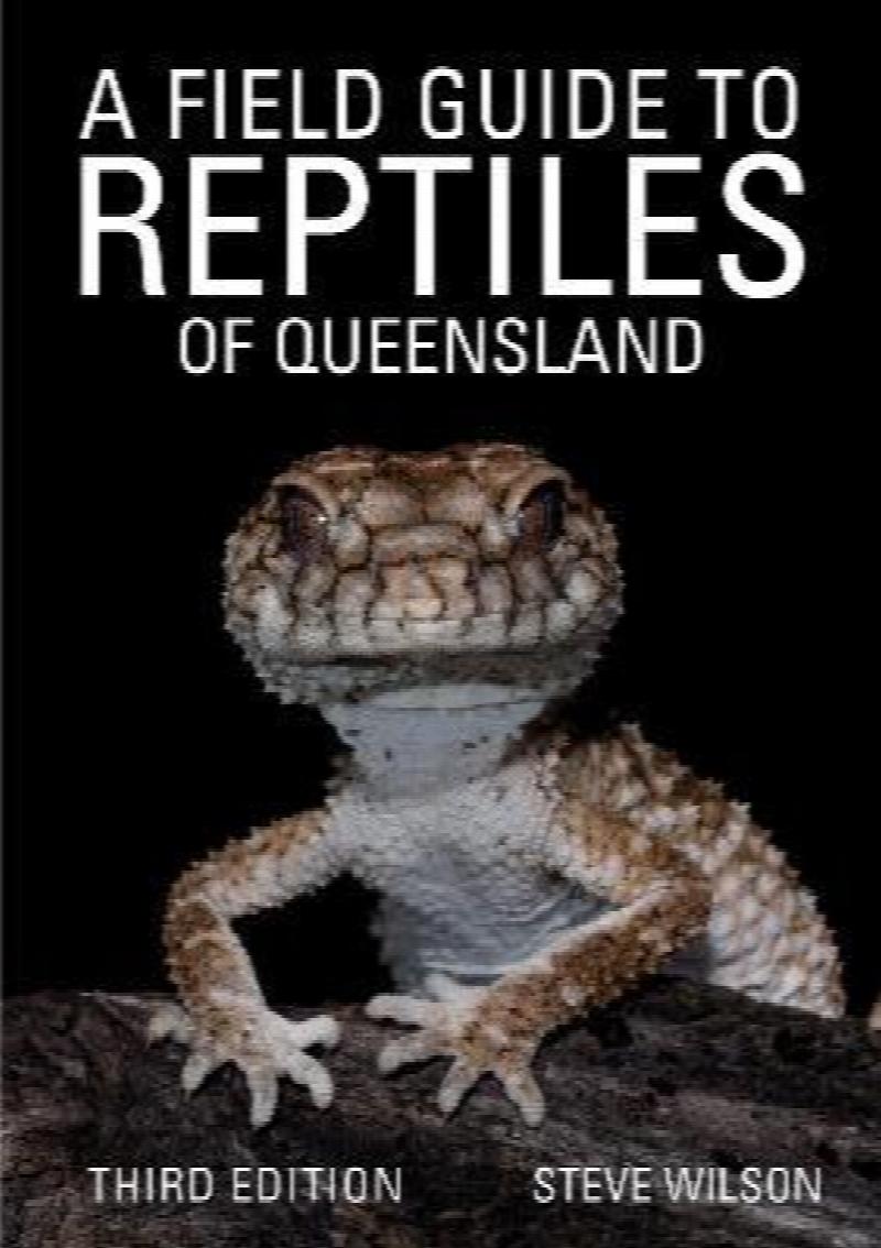 A field Guide to Reptiles New South Wales