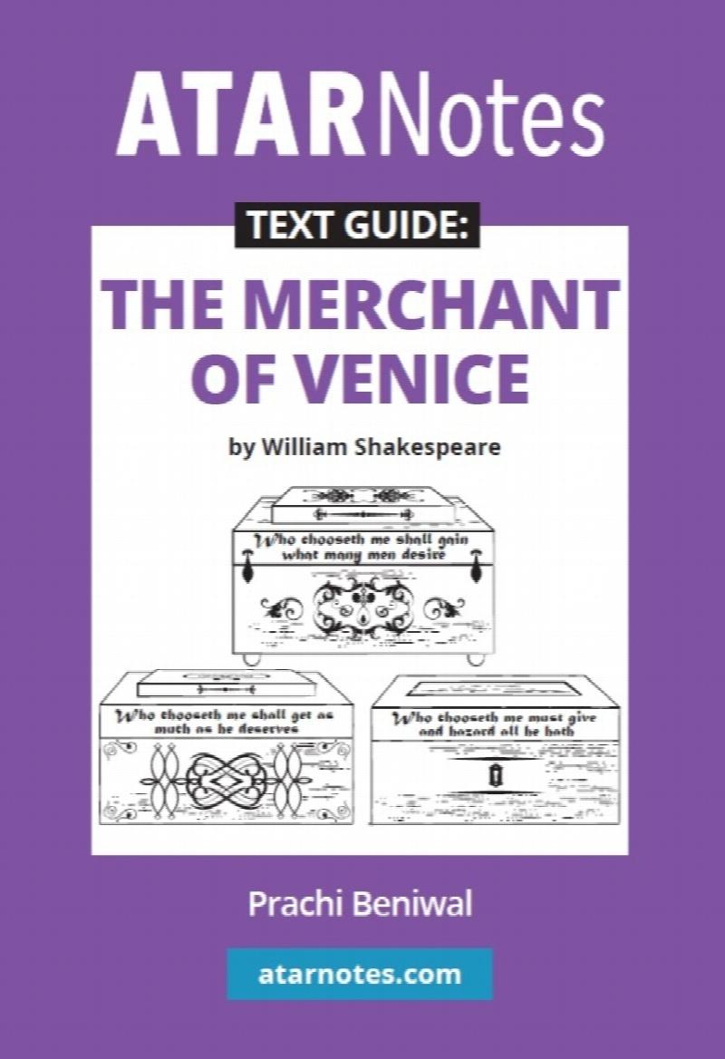 ATAR Notes Text Guide The Merchant of Venice by William Shakespeare