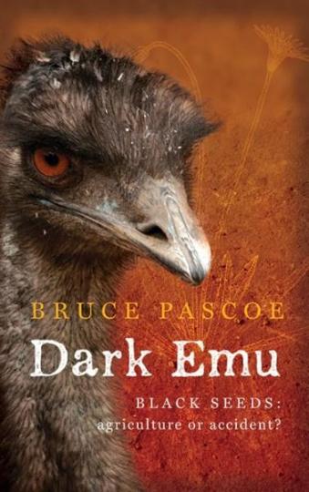 Image for Dark Emu Black Seeds: Agriculture or Accident?