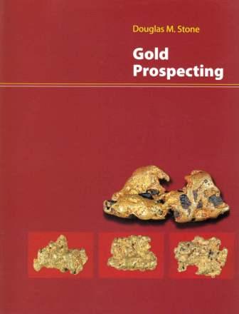 Gold Prospecting # LATEST EDITION *** Temporarily Out of Stock *** Image for Gold Prospecting # LATEST EDITION *** Temporarily Out of Stock ***