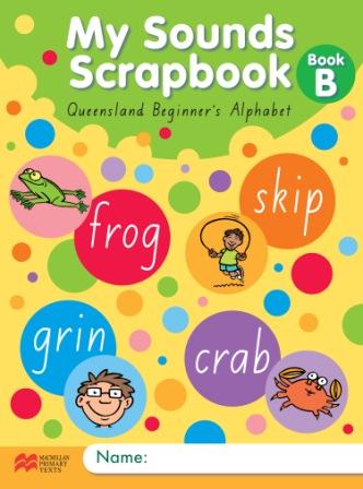 Image for My Sounds Scrapbook Book B for QLD - Queensland Beginner's Alphabet