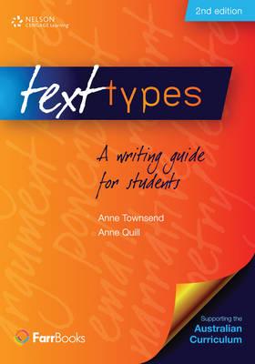 Text Types 2nd Edition A Writing Guide for Students Image for Text Types 2nd Edition A Writing Guide for Students