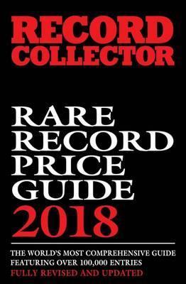 Record Collector Rare Record Price Guide 2018 Fully Revised and Updated Image for Record Collector Rare Record Price Guide 2018 Fully Revised and Updated