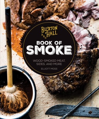 Image for Buxton Hall Barbecue's Book of Smoke: Wood-Smoked Meat, Sides, and More