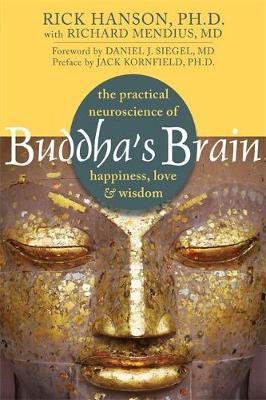 Image for Buddha's Brain : The Practical Neuroscience of Happiness, Love and Wisdom