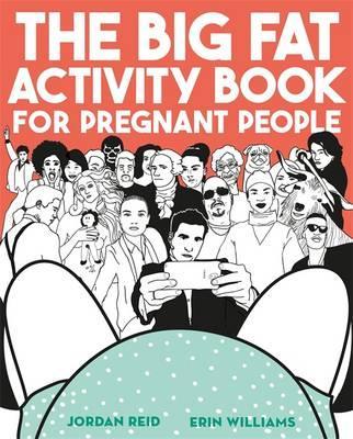 Image for The Big Fat Activity Book for Pregnant People